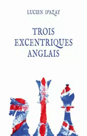 Couverture du produit · Trois excentriques anglais