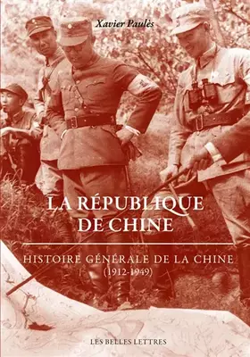 Couverture du produit · La République de Chine: (1912-1949)
