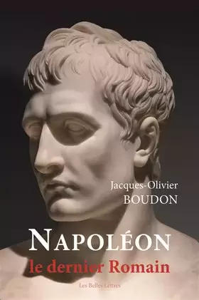 Couverture du produit · Napoléon, le dernier Romain