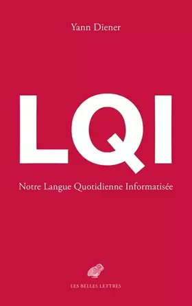 Couverture du produit · LQI: Notre Langue Quotidienne Informatisée