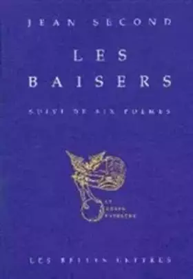 Couverture du produit · Les Baisers Suivi De Six Poemes. Edition Bilingue