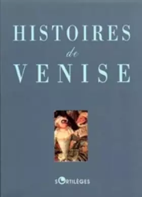 Couverture du produit · Histoires de Venise