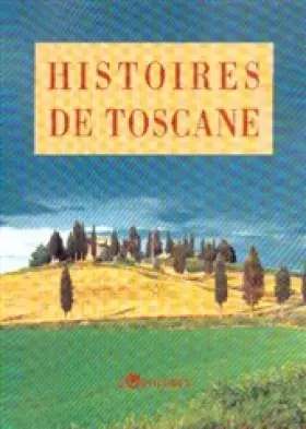 Couverture du produit · Histoires de Toscane