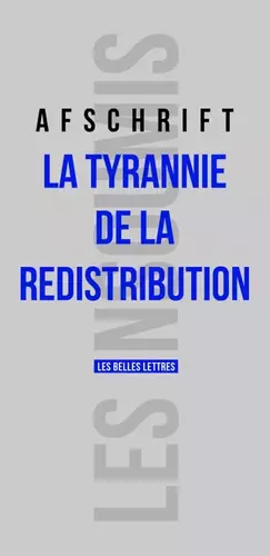 Couverture du produit · La tyrannie de la redistribution