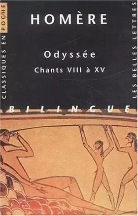 Couverture du produit · Odyssée, tome 2 : Chants VIII à XV