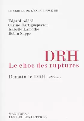 Couverture du produit · DRH, le choc des ruptures: Demain le DRH sera...