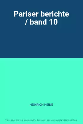 Couverture du produit · Pariser berichte / band 10
