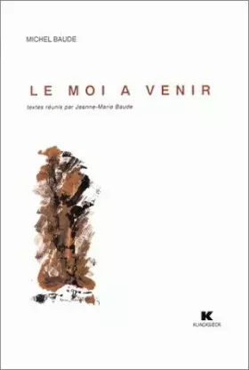 Couverture du produit · Le moi à venir