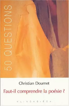 Couverture du produit · Faut-il comprendre la poésie ?