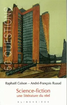 Couverture du produit · Science-fiction. : Une littérature du réel
