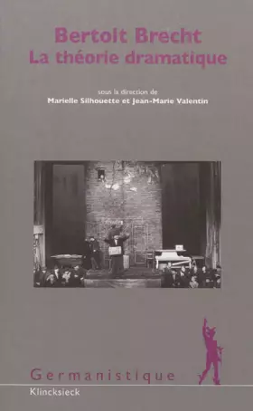 Couverture du produit · Bertolt Brecht: La théorie dramatique