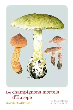 Couverture du produit · Les champignons mortels d'Europe