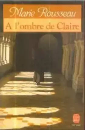 Couverture du produit · A l'ombre de Claire