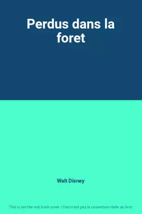 Couverture du produit · Perdus dans la foret
