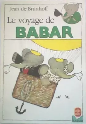 Couverture du produit · Le voyage de Babar by Jean de Brunhoff