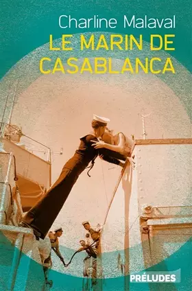 Couverture du produit · Le Marin de Casablanca