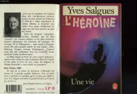 Couverture du produit · L'heroine : une vie
