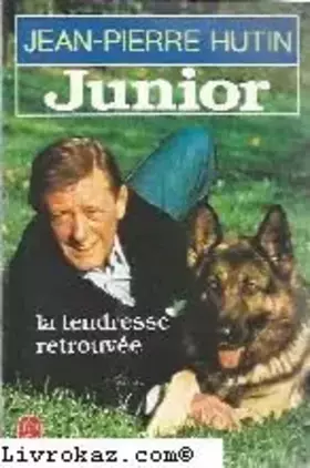 Couverture du produit · Junior : la tendresse retrouvée