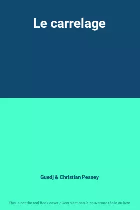 Couverture du produit · Le carrelage