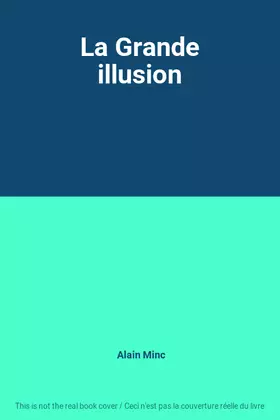Couverture du produit · La Grande illusion