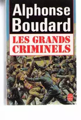 Couverture du produit · Les Grands criminels