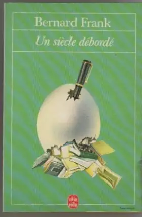 Couverture du produit · UN SIECLE DEBORDE