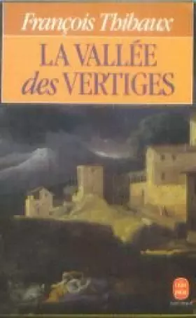 Couverture du produit · La Vallée des vertiges