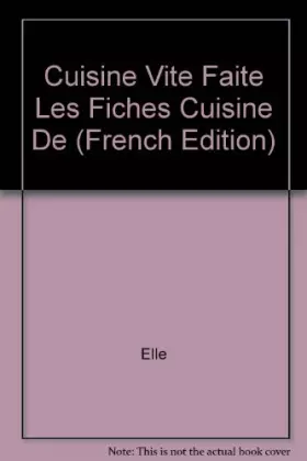 Couverture du produit · CUISINE VITE FAITE. Volume 1