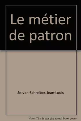 Couverture du produit · Le métier de patron