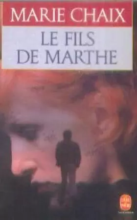 Couverture du produit · Le fils de Marthe