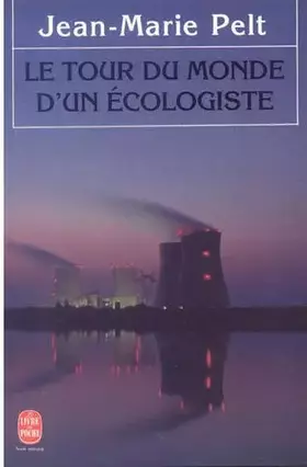 Couverture du produit · Le tour du monde d'un écologiste
