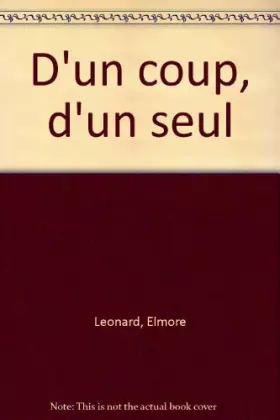 Couverture du produit · D'un coup, d'un seul