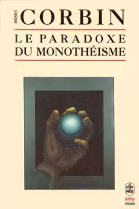 Couverture du produit · Le paradoxe du monothéisme