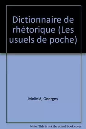 Couverture du produit · Dictionnaire de rhétorique
