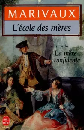 Couverture du produit · L ECOLE DES MERES + LA MERE CONFIDENTE