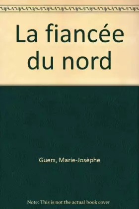 Couverture du produit · La fiancée du Nord
