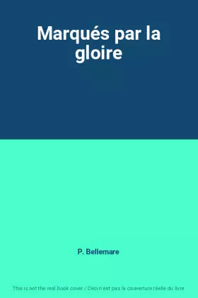 Couverture du produit · Marqués par la gloire
