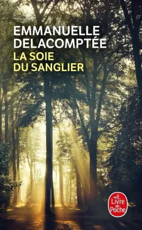 Couverture du produit · La Soie du sanglier