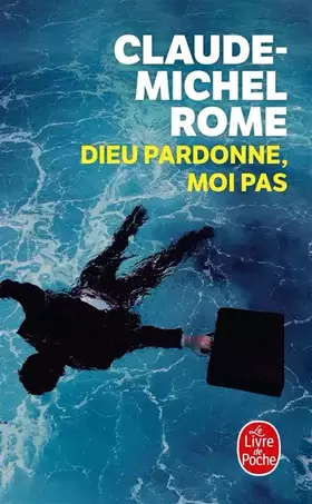 Couverture du produit · Dieu pardonne, moi pas
