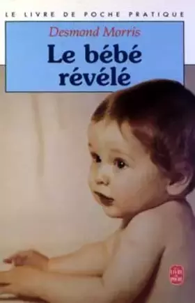 Couverture du produit · Le bébé révélé