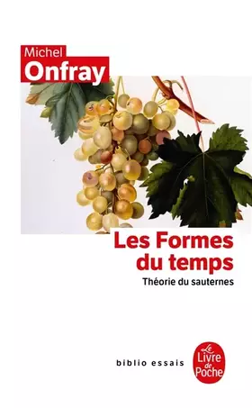 Couverture du produit · Les Formes du temps : Théorie du sauternes