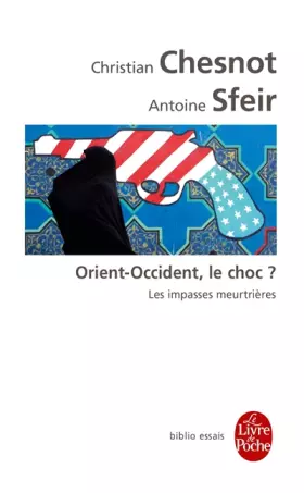 Couverture du produit · Orient-Occident, le choc ?