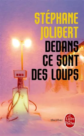 Couverture du produit · Dedans, ce sont des loups