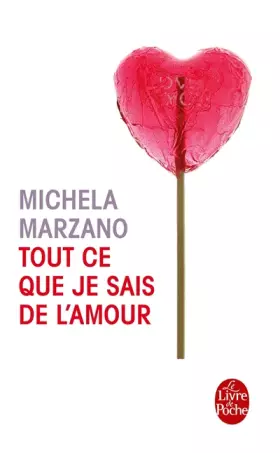 Couverture du produit · Tout ce que je sais de l'amour