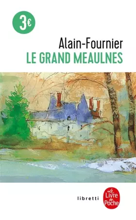 Couverture du produit · Le Grand Meaulnes