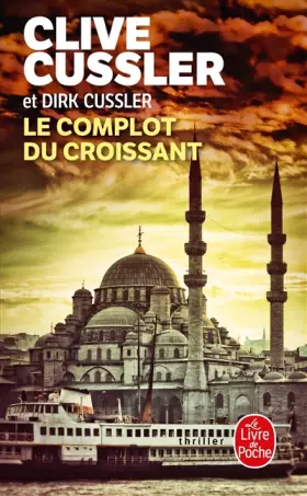 Couverture du produit · Le Complot du Croissant