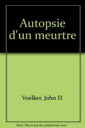 Couverture du produit · Autopsie d'un meurtre
