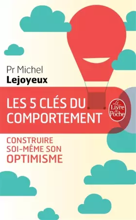 Couverture du produit · Les 5 clés du comportement: Construire soi-même son optimisme