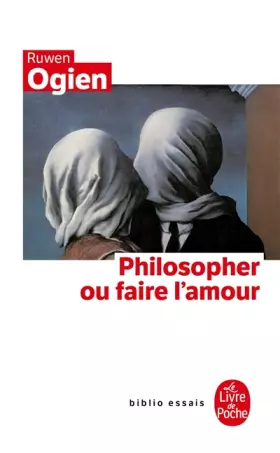 Couverture du produit · Philosopher ou faire l'amour