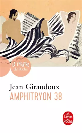 Couverture du produit · Amphitryon 38: Comédie en trois actes